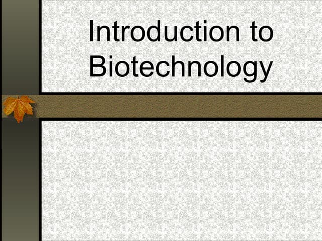 Introduction to biotechnology
