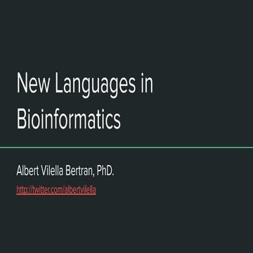 New languages in bioinformatics | PPT