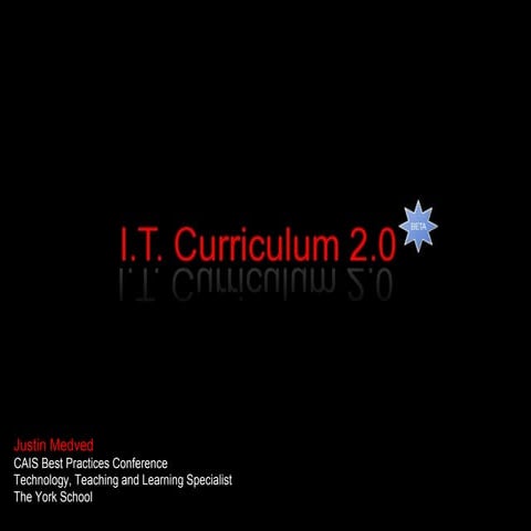 Curriculum 2.0 - A 21st century literacy curriculum