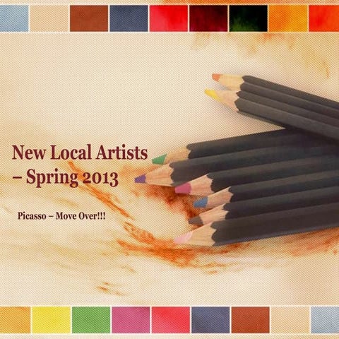 New local artists – spring 2013 | PPTX