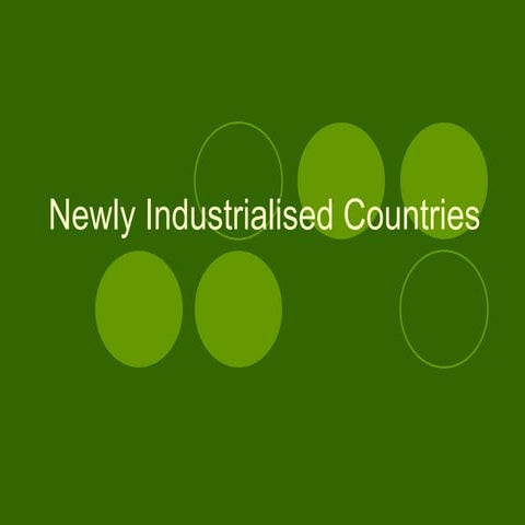 Newly Industrialised Countries