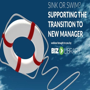 Sink or Swim? Supporting the Transition to New Manager | Webinar 