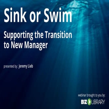 Sink or Swim: Supporting the Transition to New Manager