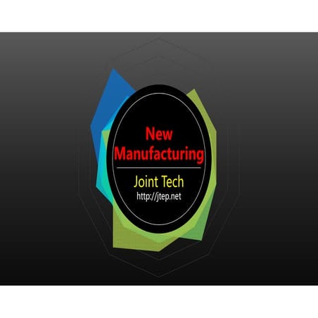 New manufacturing joint tech