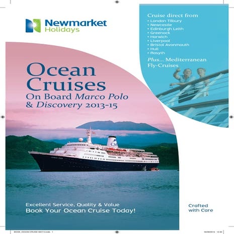 Newmarket holidays - On board elegant Marco Polo