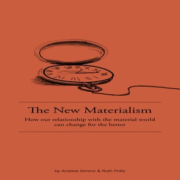The New Materialism Manifesto