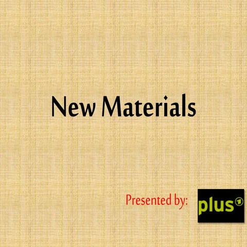 New materials used in building industry