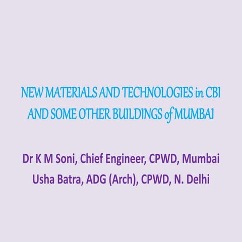New materials and technologies used in some buildings in Mumbai