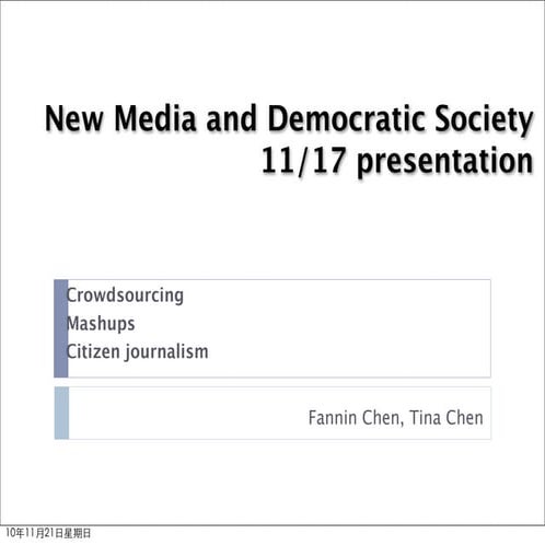New media and democratic society 1117 presentation2