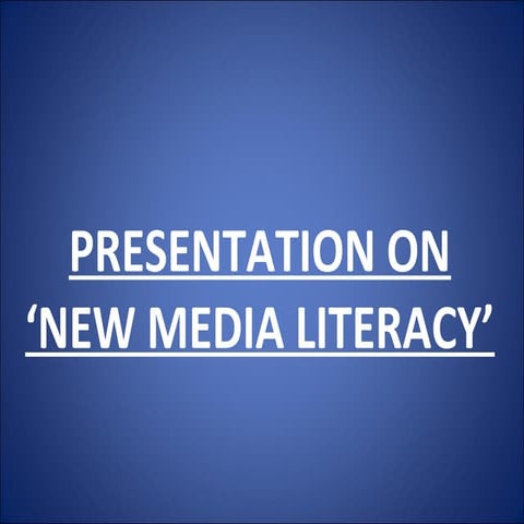 New media literacy - Unitedworld School of Business
