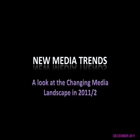 New media trends dec2011 lite