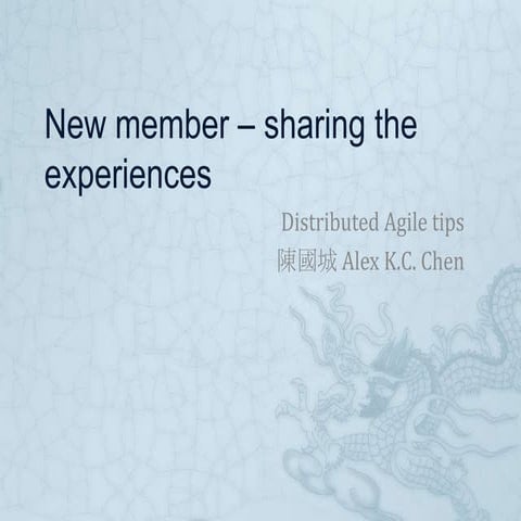 New member – sharing the experiences