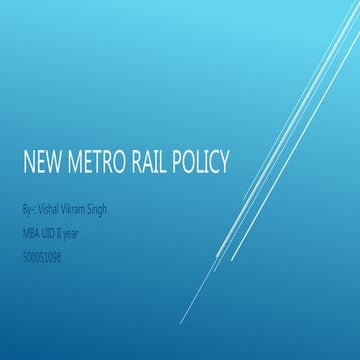 New metro rail policy 2017