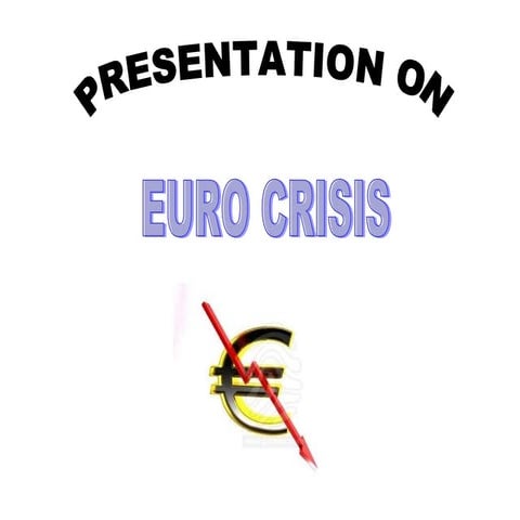 Euro Crisis | PPT