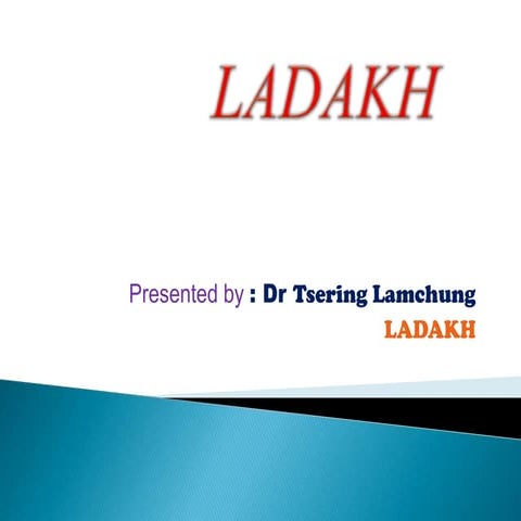 LADAKH by Dr Tsering Lamchung