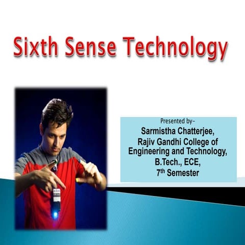 Sixth Sense Technology