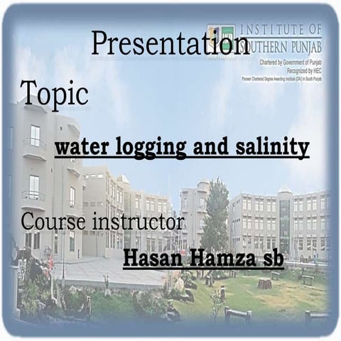 water logging and salinity in pakistan by Musadiq Rehmani