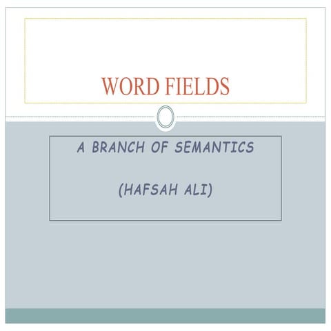 Word Fields in semantics