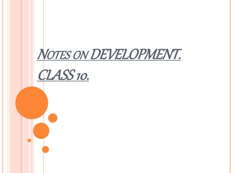 Development Class 10 Cbse Notes