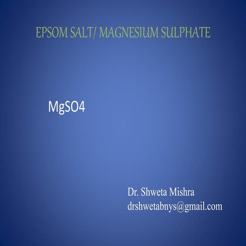 # USE OF EPSOM SALT IN HYDROTHERAPY, # MAGNESIUM SULPHATE