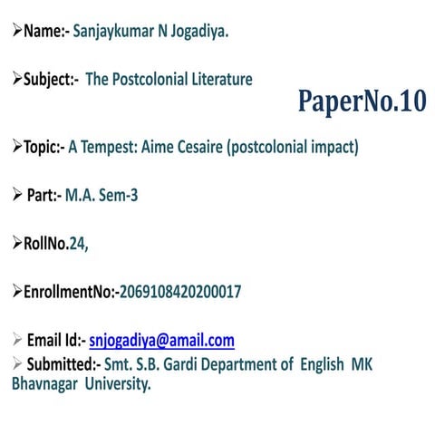  PaperNo.11,      The Postcolonial Literature