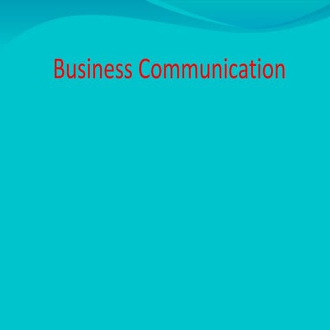 Comprehensive Guide to Effective Business Communication and Writing | PDF