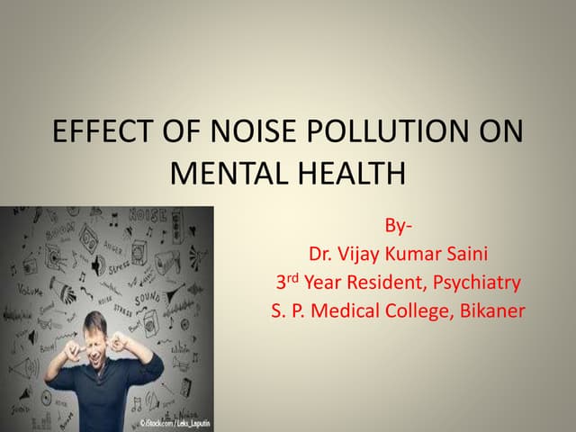 Effect of Noise Pollution on Mental...