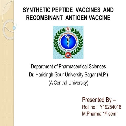 SYNTHETIC PEPTIDE  VACCINES  AND RECOMBINANT  ANTIGEN VACCINE