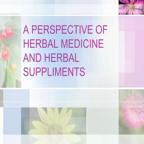 Herbal Medicines and Herbal Supplements