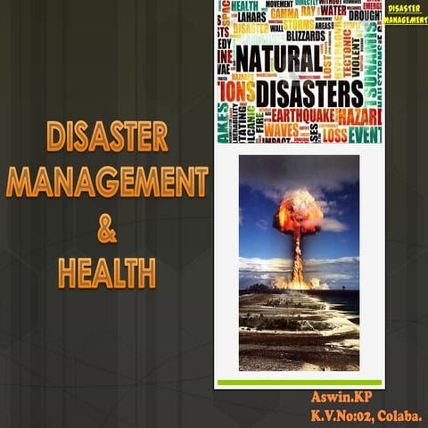 Disaster Management and Health