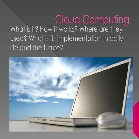Cloud Computing? What is it and its future trends?