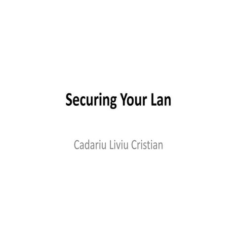 Secure your LAN