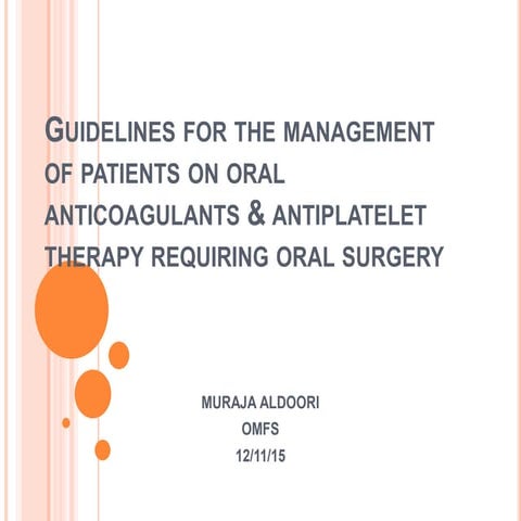 Dental management of Patients taking oral anti-coagulants and Aspirin ...