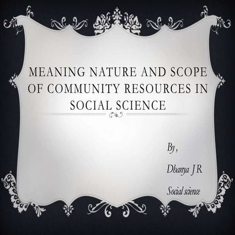 meaning nature and scope of community resources in social science