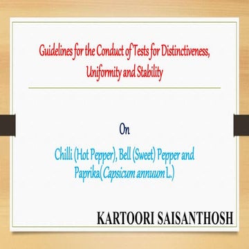 Guidelines for the Conduct of Tests for DUS On  Chilli (Hot Pepper), Bell (Sw...