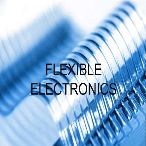 Flexible Electronics