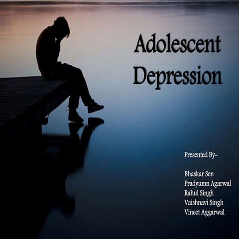 Adolescent depression | PPTX