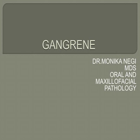 Gangrene