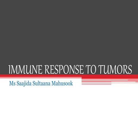 IMMUNE RESPONSE TO TUMORS