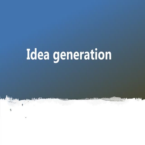 idea generation and design thinking 