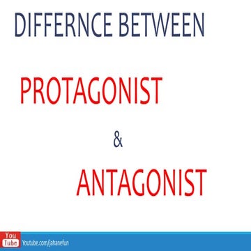 DEFFERENCE BETWEEN PROTOGONIST AND ANTAGONIST | PPTX