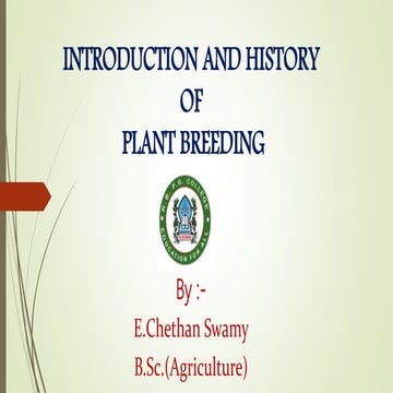 Introduction and History of Plant Breeding | Phases Evolved in Plant Breeding | Chethan Emmadishetty
