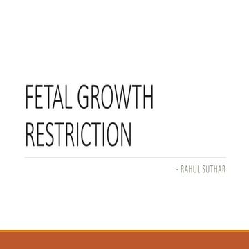 Fetal Growth Restriction.pptx