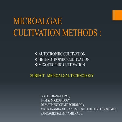Microalgae Cultivation Methods