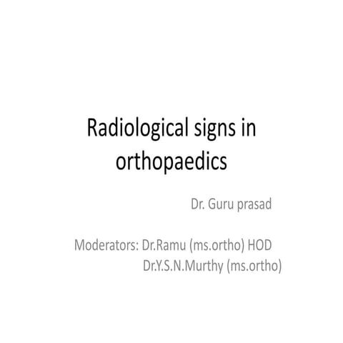radiological signs of in orthopaedics | PPTX