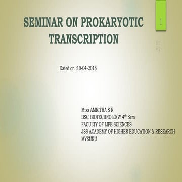  MOLECULAR GENETICS : PROKARYOTIC TRANSCRIPTION OR RNA SYNTHESIS BY DNA DEPEN...