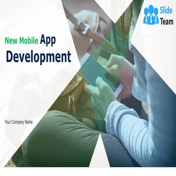New Mobile App Development Powerpoint Presentation Slides | PDF
