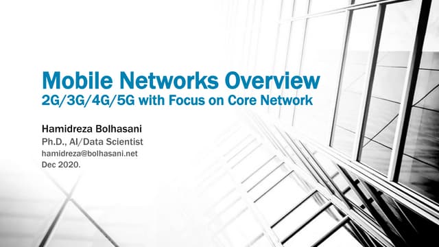 2G / 3G / 4G / IMS / 5G Overview with Focus on Core Network