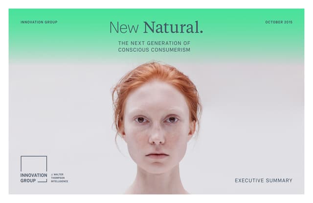 New Natural: The Next Generation of Conscious Consumerism