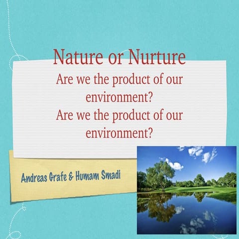 TOK Presentation-Nature or Nurture